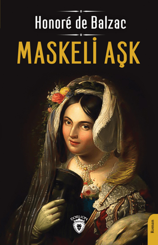 Maskeli Aşk Honore De Balzac