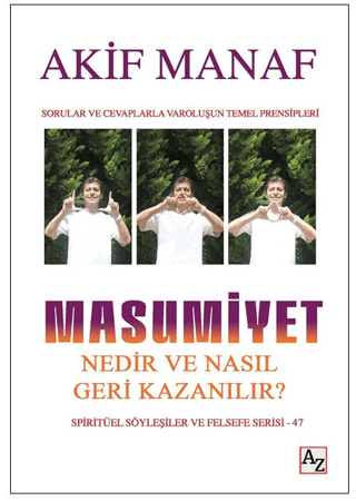 Masumiyet Nedir ve Nasıl Geri Kazanılır?