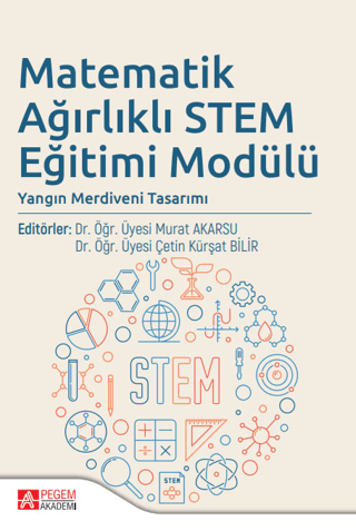 Matematik Ağırlıklı STEM Eğitimi Modülü