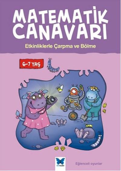 Matematik Canavarı - Etkinliklerle Çarpma ve Bölme