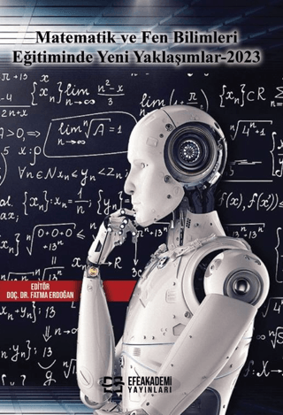 Matematik ve Fen Bilimleri Eğitiminde Yeni Yaklaşımlar-2023