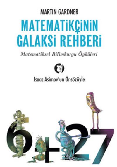Matematikçinin Galaksi Rehberi %27 indirimli Martin Gardner