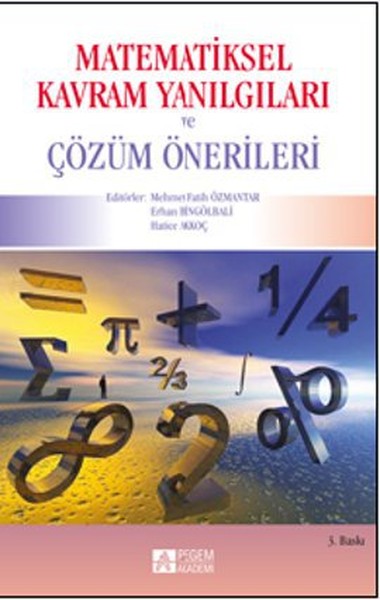Matematiksel Kavram Yanılgıları ve Çözüm Önerileri Çiğdem Kılıç