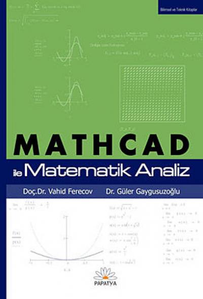 Mathcad ile Matematik Analiz
