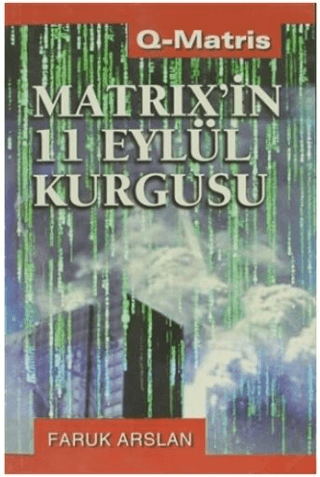 Matrix’in 11 Eylül Kurgusu
