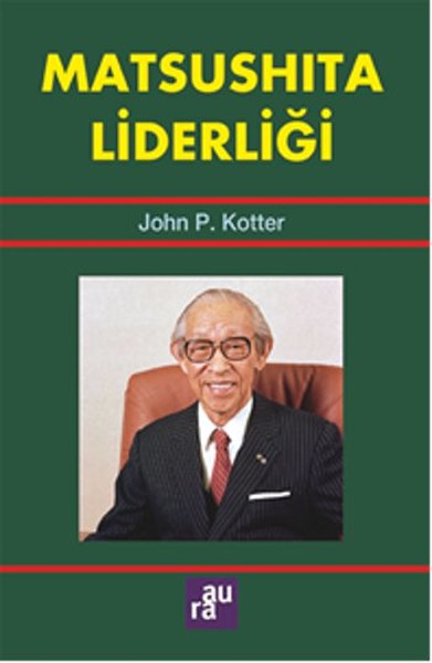 Matsushita Liderliği John P. Kotter