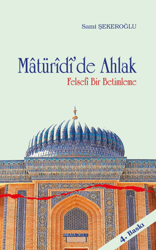 Matüridi’de Ahlak