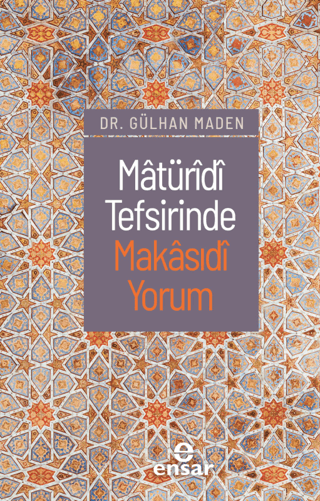 Matüridi Tefsirinde Makasıdi Yorum