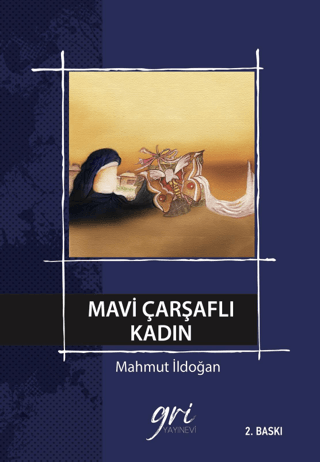 Mavi Çarşaflı Kadın (Ciltli)