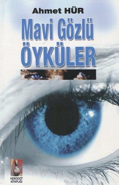Mavi Gözlü Öyküler Ahmet Hür