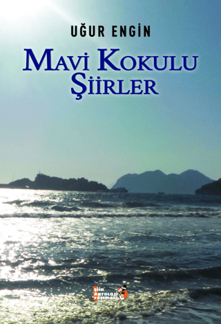 Mavi Kokulu Şiirler