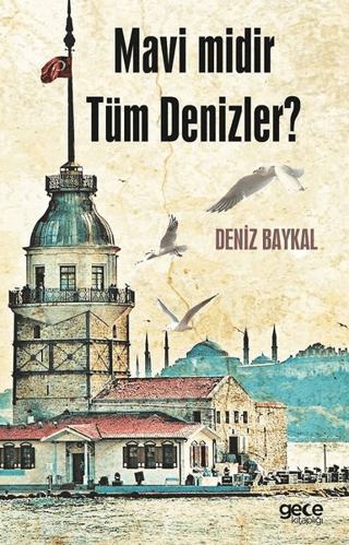 Mavi midir Tüm Denizler?