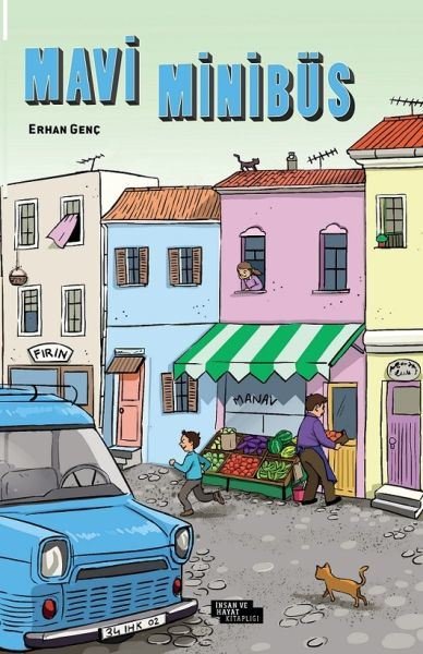 Mavi Minibüs Erhan Genç