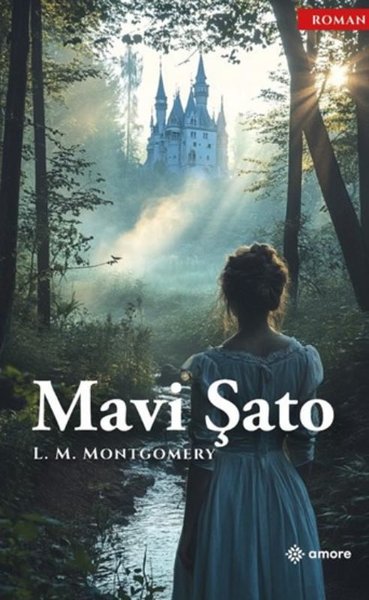Mavi Şato L. M. Montgomery