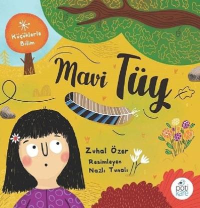 Mavi Tüy - Küçüklerle Bilim Zuhal Özer