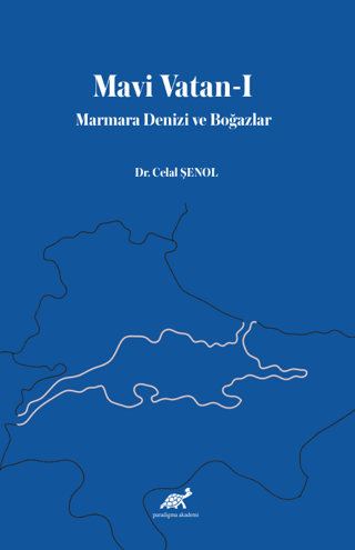 Mavi Vatan-I Marmara Denizi ve Boğazlar