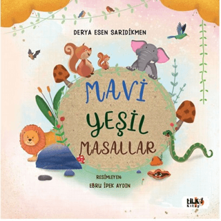 Mavi Yeşil Masallar
