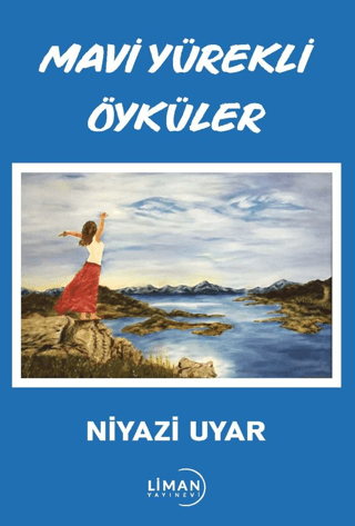 Mavi Yürekli Öyküler