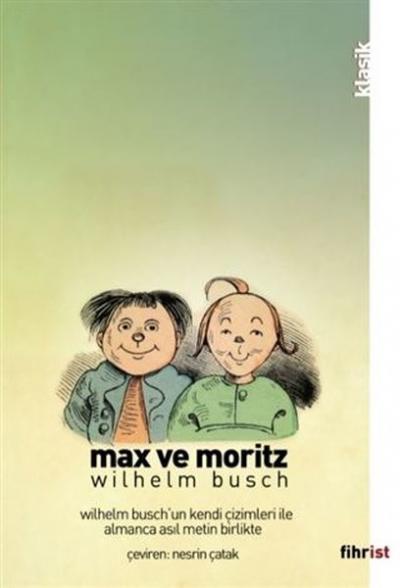 Max ve Moritz (Çizimli) Wilhelm Busch