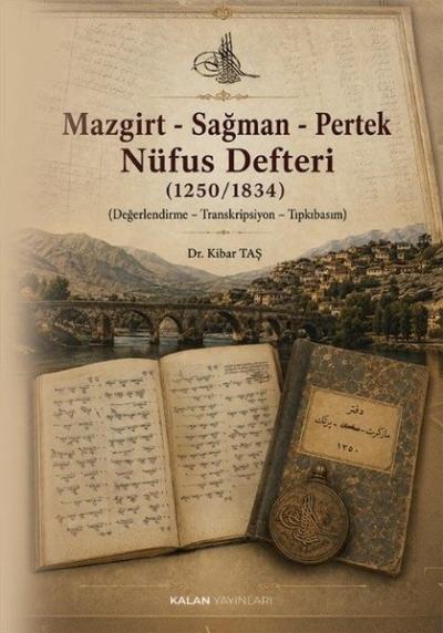 Mazgirt - Sağman - Pertek Nüfus Defteri (1250 - 1834)