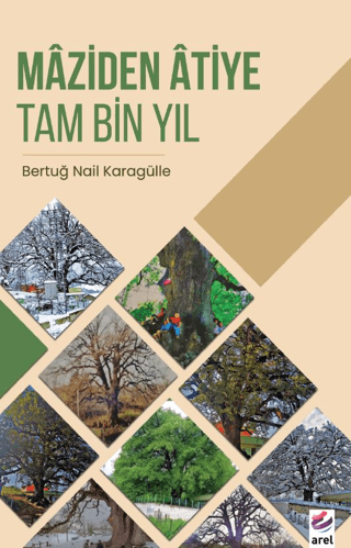 Maziden Atiye Tam Bin Yıl