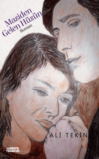 Maziden Gelen Hüzün