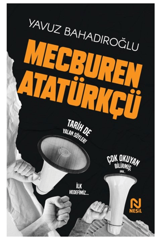 Mecburen Atatürkçü Yavuz Bahadıroğlu