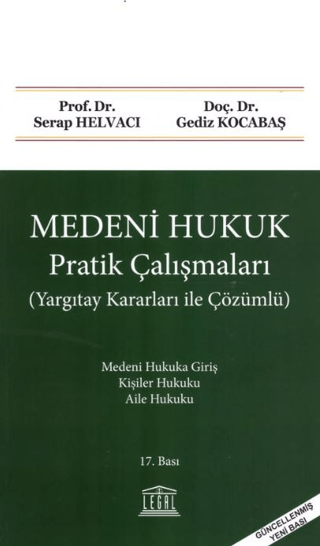 Medeni Hukuk Pratik Çalışmaları (Yargıtay Kararları ile Çözümlü)