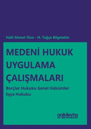Medeni Hukuk Uygulama Çalışmaları