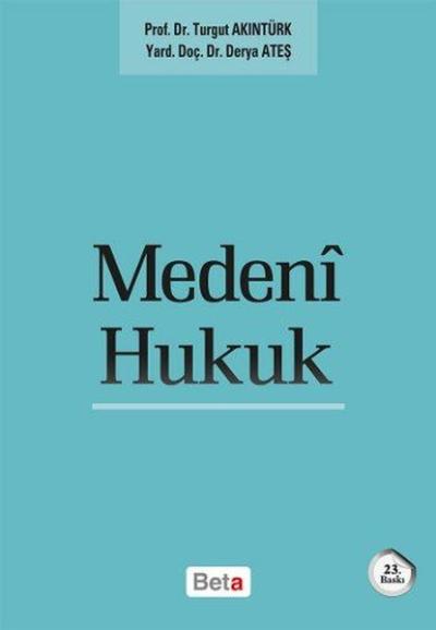 Medeni Hukuk Turgut Akıntürk