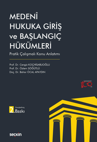 Medeni Hukuka Giriş ve Başlangıç Hükümleri