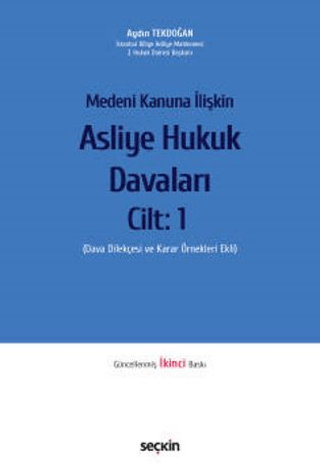 Medeni Kanuna İlişkin Asliye Hukuk Davaları Cilt 1 (Ciltli)