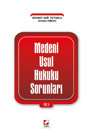 Medeni Usul Hukuku Sorunları Cilt: 3