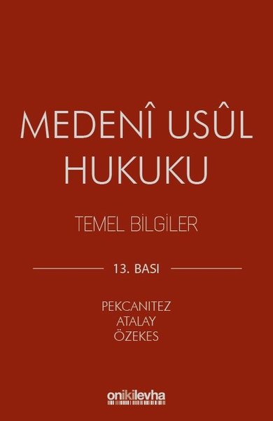 Medeni Usul Hukuku Temel Bilgiler Hakan Pekcanıtez