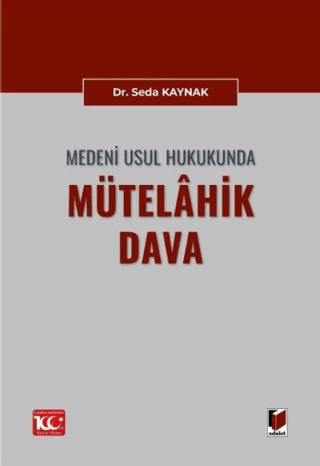 Medeni Usul Hukukunda Mütelahik Dava