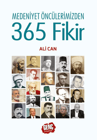 Medeniyet Öncülerimizden 365 Fikir (Ciltli)