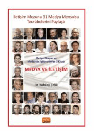 Medya Okuyan ve Medyayla İlgilenenlerin El Kitabı - Medya Ve İletişim