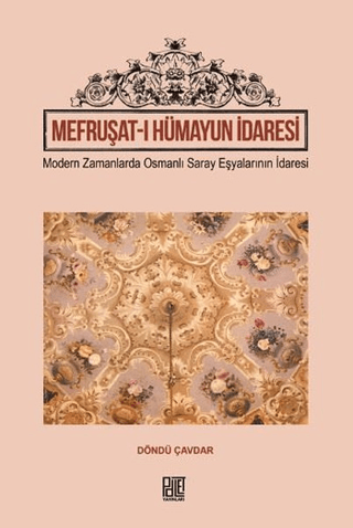 Mefruşat-ı Hümayun İdaresi