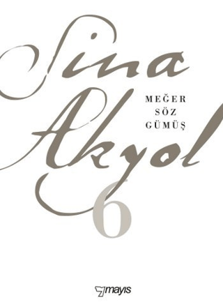 Meğer Söz Gümüş