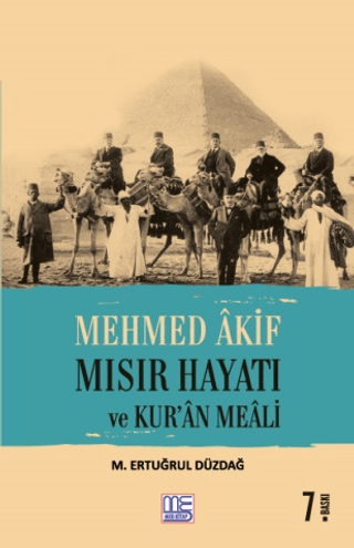 Mehmed Akif Mısır Hayatı ve Kur'an Meali