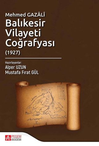 Mehmed Gazali Balıkesir Vilayeti Coğrafyası (1927)