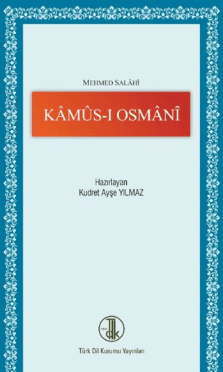Mehmed Salahi Kamus-ı Osmani (Ciltli)