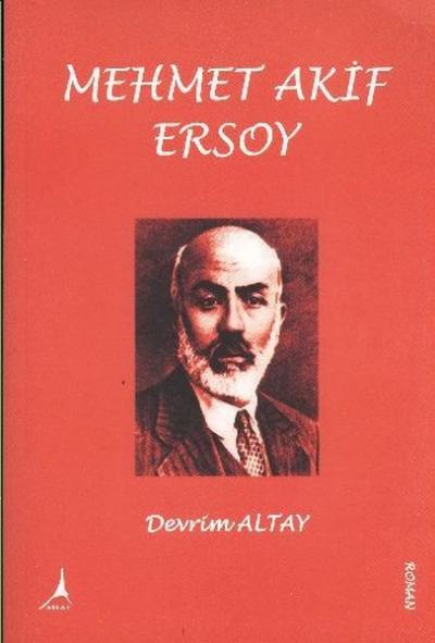 Mehmet Akif Ersoy Devrim Altay