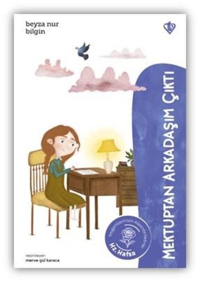 Mektuptan Arkadaşım Çıktı Hz. Hafsa