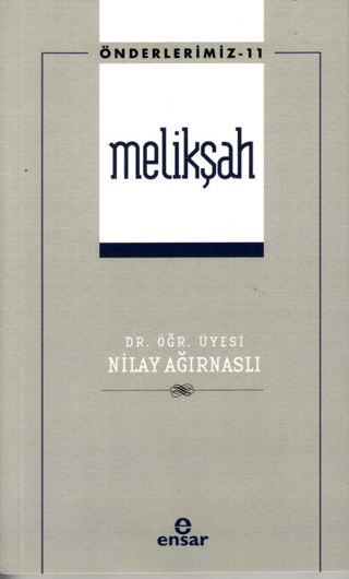Melikşah (Önderlerimiz - 11)