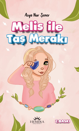 Melis İle Taş Merakı