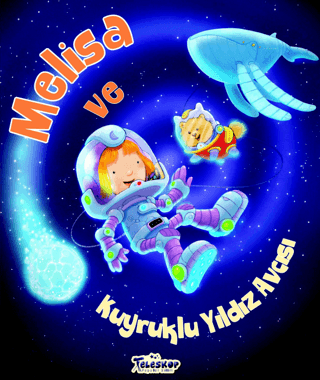 Melisa ve Kuyruklu Yıldız Avcısı Heidi Howarth