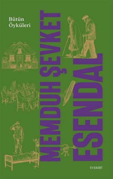 Memduh Şevket Esendal - Bütün Öyküleri
