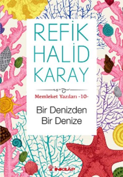 Bir Denizden Bir Denize Refik Halid Karay