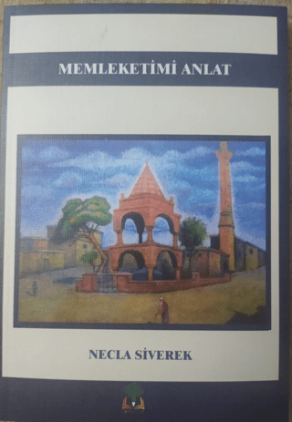 Memleketimi Anlat (Ciltli)